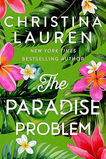 the-paradise-problem1 The Paradise Problem by Christina Lauren - Image 1