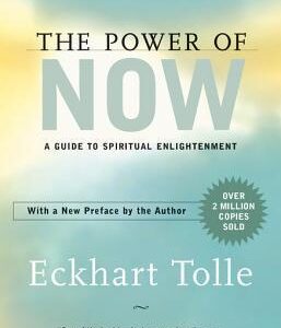 The Power of Now by Eckhart Tolle