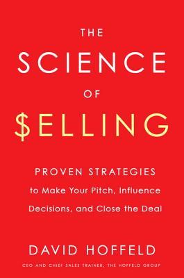 the-science-of-selling-1 The Science of Selling by David Hoffeld - Image 1