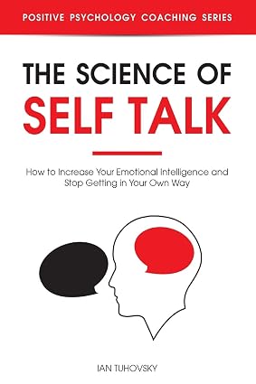 the-science-telk-1 The Science of Self Talk by Ian Tuhovsky - Image 1