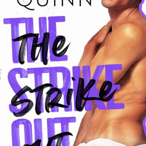 The Strike Out by Meghan Quinn