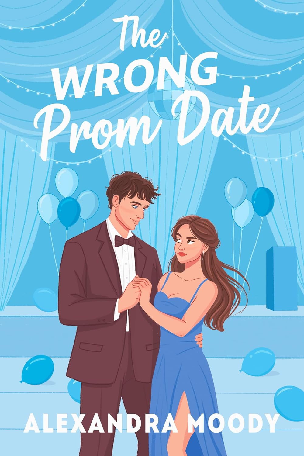 the-wrong-prom-date-1 The Wrong Prom Date by Alexandra Moody - Image 1
