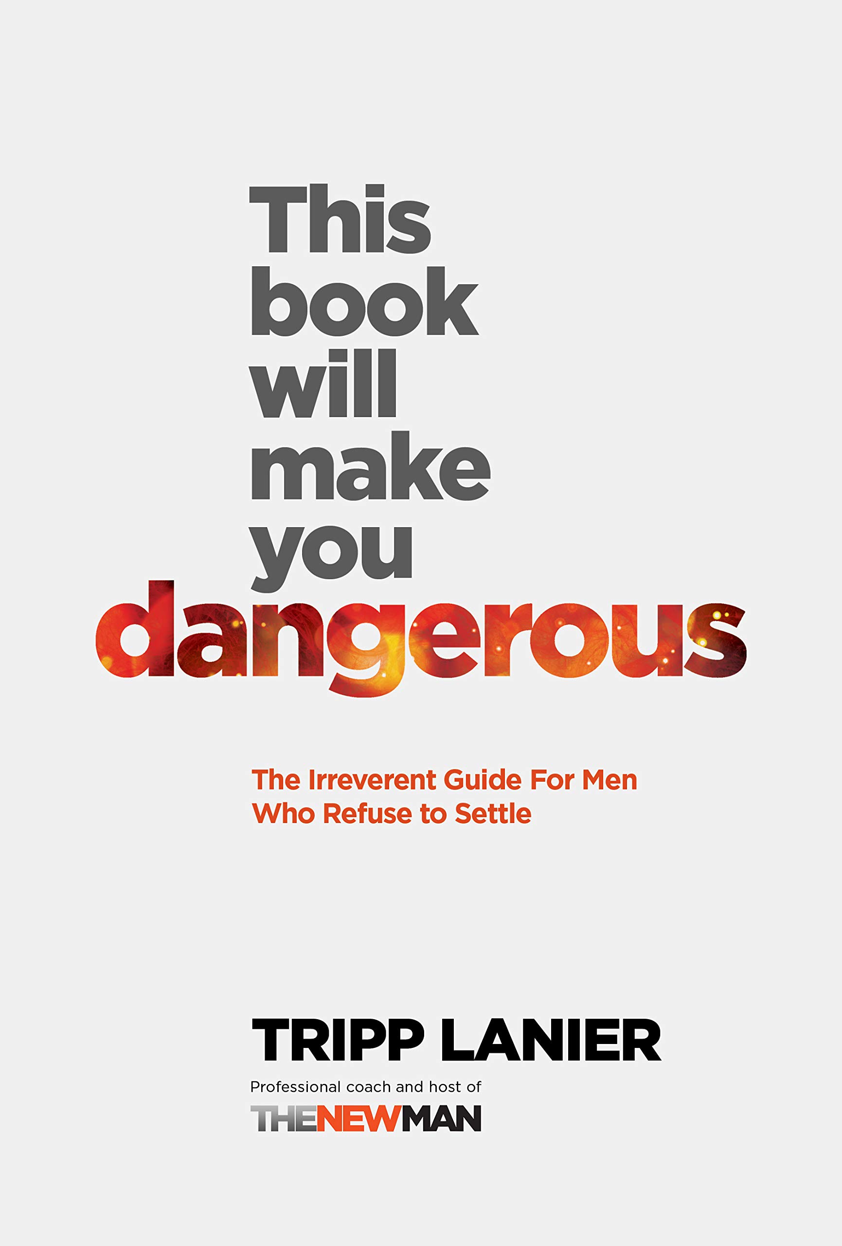 this-book-will-mak-1 This Book Will Make You Dangerous by Tripp Lanier - Image 1