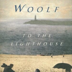 To the Lighthouse by Virginia Woolf