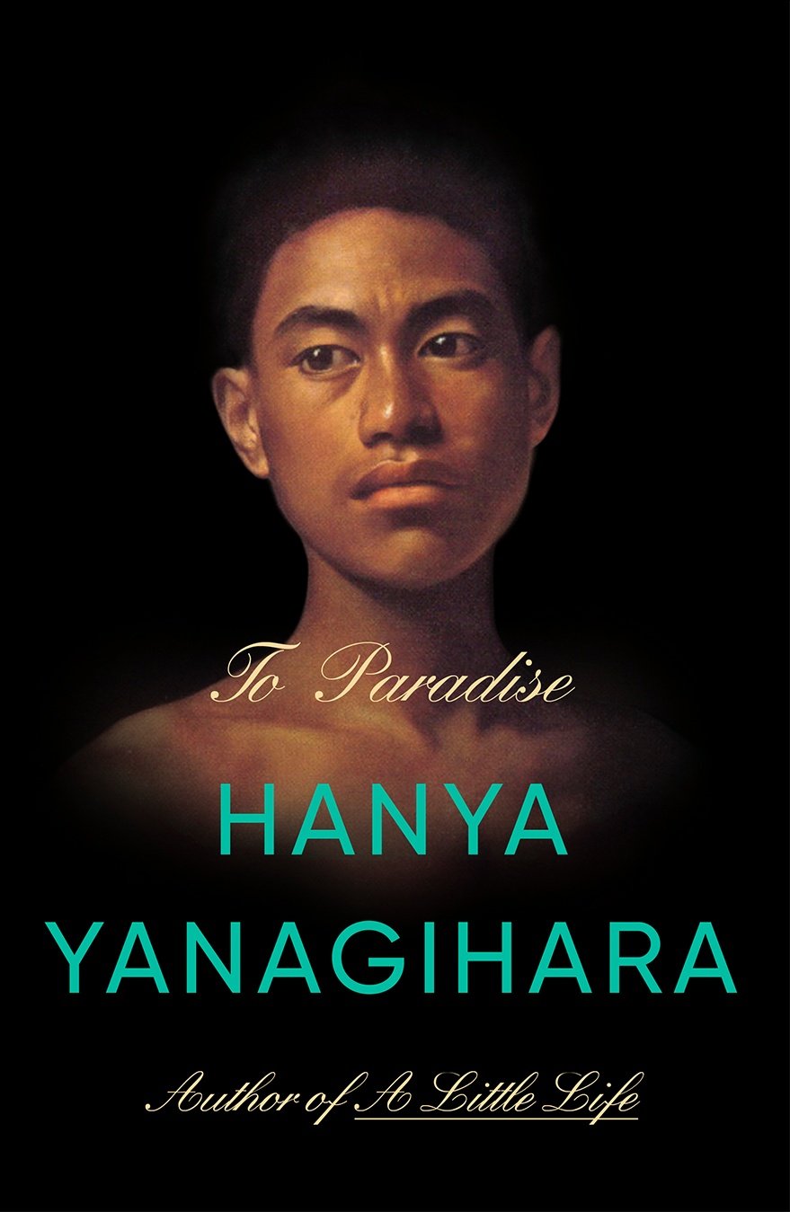too-paradise-1 To Paradise by Hanya Yanagihara - Image 1