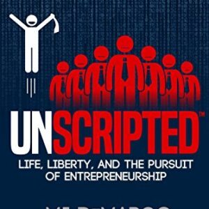 UNSCRIPTED by M.J. DeMarco