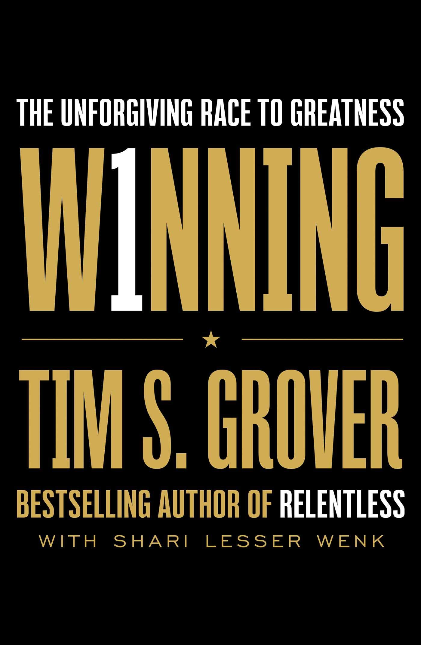 w1nning-1 Winning: The Unforgiving Race to Greatness by Tim S. Grover - Image 1