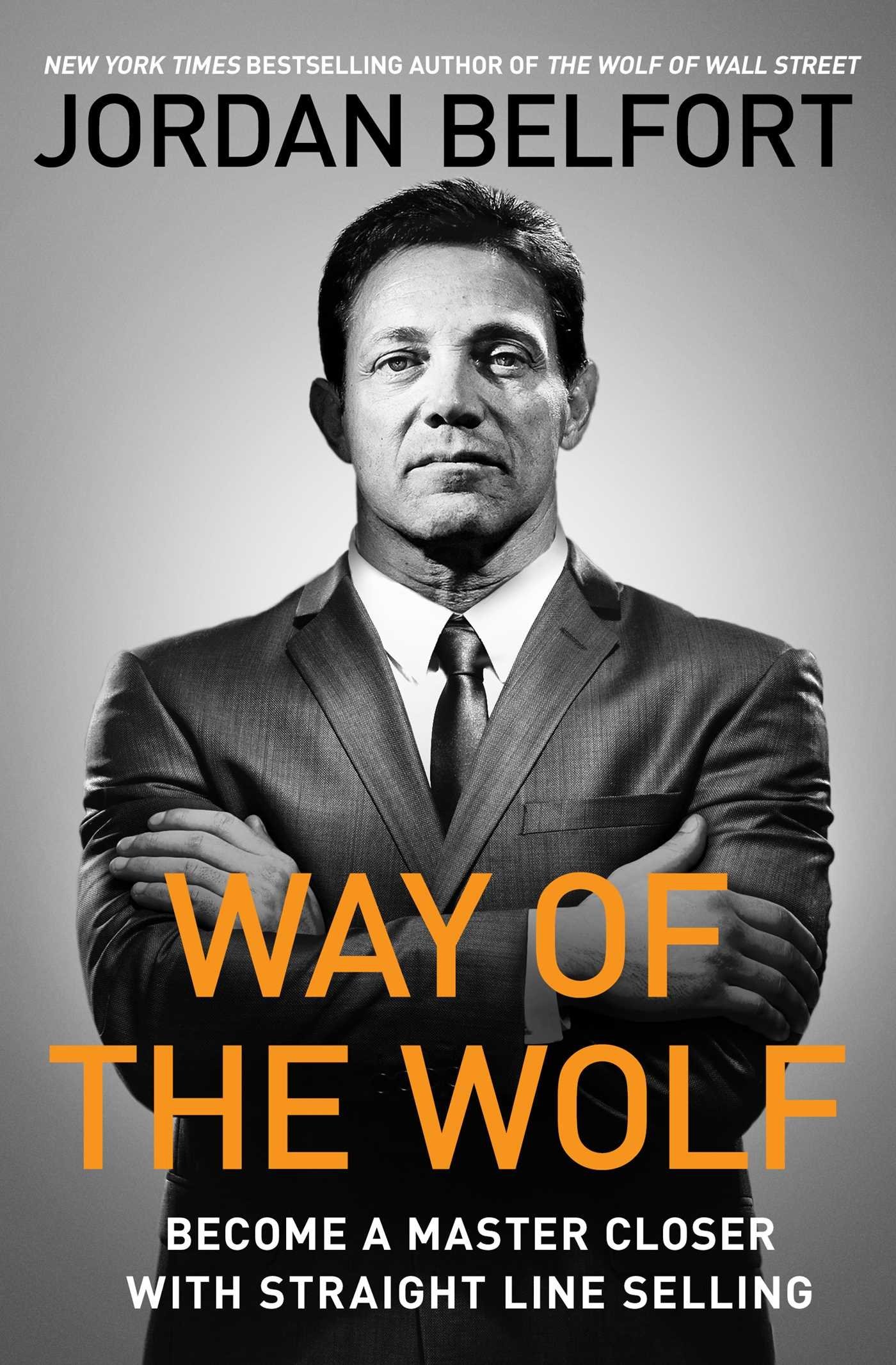 way-of-the-wolf-1 Way of the Wolf by Jordan Belfort - Image 1