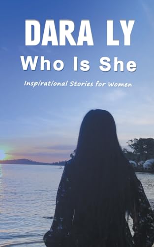 who-is-she-1 Who Is She by Dara Ly - Image 1
