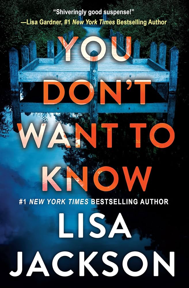 you-dont-want-to-know-1 You Don't Want To Know by Lisa Jackson - Image 1